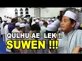 Download Lagu Imam Kemenyek !! Qulhu Ae Lek, Suwen !! KH. Anwar Zahid Pengajian Terlucu