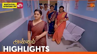 Annam - Highlights | 12 Oct 2026 | Tamil Serial | Sun TV