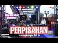 Download Lagu PERPISAHAN (VERSI DOGDOR) JURUJUS LIVE ANGKRINGAN TEH ITA