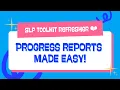 Progress Reports Made Easy with SLP Toolkit