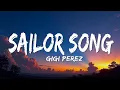 Download Lagu Gigi Perez - Sailor Song (Lyrics)