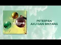 Peterpan - Aku Dan Bintang (Lirik Lagu)