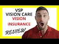 VSP Vision Insurance Review Pros and Cons