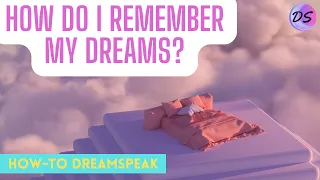 How to Remember Your Dreams | Proven Tips to Use TONIGHT | Dream Interpretation Mini-Course Video 2