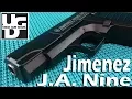 Jimenez JA Nine 1st Look Review Run the Gun You Got