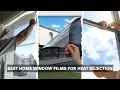 6 Best Home Window Films for Heat Rejection 2026 Stay Cool Indoors