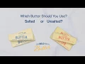 Salted or Unsalted Butter