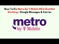 How To Fix Metro By T-Mobile RCS Chat Not Working - Google Messages Carrier