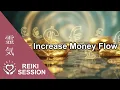 Lagu Reiki for Money Flow | Energy Healing for Steady Financial Increase \u0026 Continuous Wealth Growth
