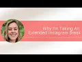 A Personal Update Why I m Taking An Extended Instagram Break
