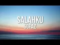 Download Lagu Sofaz - Salahku (Official Lyric Video)