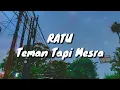 Download Lagu Ratu - Teman Tapi Mesra (Lirik)