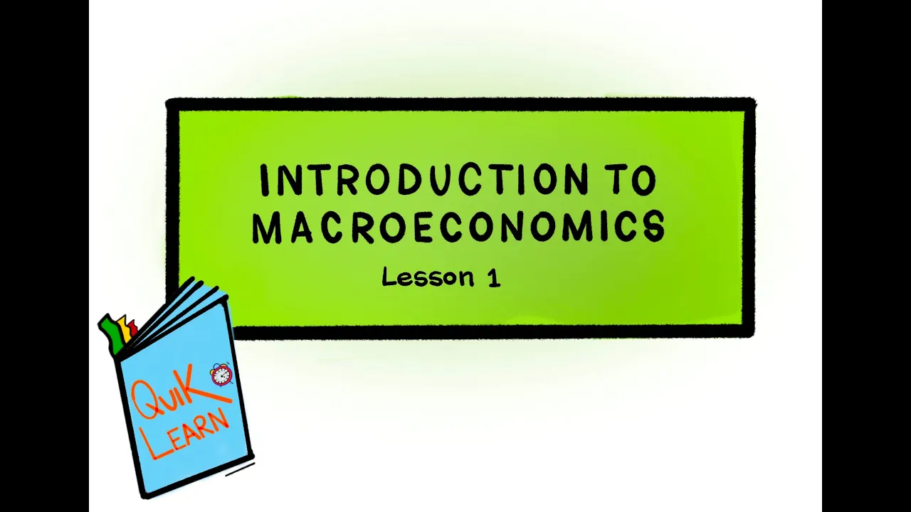 Introduction to Macroeconomics- (Lesson 1)