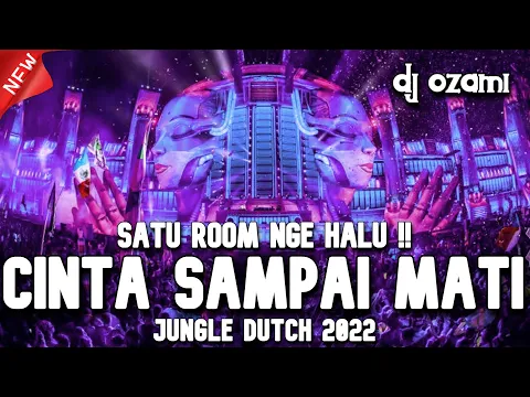 Download MP3 SATU ROOM NGE HALU !! DJ CINTA SAMPAI MATI X DEMI CINTA NEW JUNGLE DUTCH 2022 FULL BASS