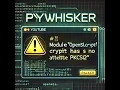 pywhisker module OpenSSL crypto has no attribute PKCS12