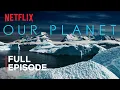 Download Lagu Our Planet | Frozen Worlds | FULL EPISODE | Netflix