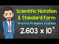 How to Convert Between Scientific Notation and Standard Form Math with Mr J