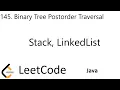 LeetCode 145 Binary Tree Postorder Traversal Stack LinkedList Java