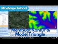 Tutorial Pembuatan Garis Kontur dan Membuat Model Triangle Kontur di MineScape 5 7