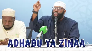 acheni zinaa adhabu yake ni kali mno sikiliza adhabu ya wazinifu ilivyo sheikh saad ahmed