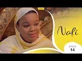Download Lagu Série NAFI - Episode 14 - VOSTFR