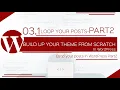 Loop your posts part2 - Wordpress Theme Development from Scratch