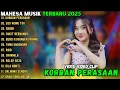 Lagu KORBAN PERASAAN - EGO WONG TUO - SABAR || MAHESA MUSIK FULL ALBUM TERBARU 2025