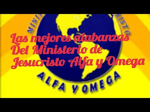 Download MP3 Alabanzas del ministerio de Jesucristo Alfa y Omega