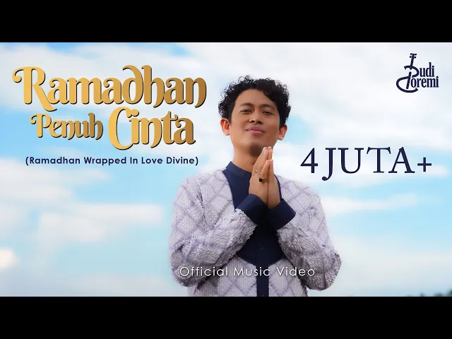 Download MP3 Budi Doremi - Ramadhan Penuh Cinta (Official Music Video)