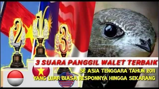 Best of the best Suara panggil Walet Asia Tenggara 2011 | masih diburu editor hingga sekarang