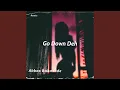 Download Lagu Go Down Deh (Remix)