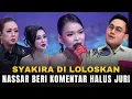 Download Lagu KING NASAR BERIKAN KOMENTAR MENOHOK KE JURI DA7 INDOSIAR SETELAH SYAKIRA SIDRAP DILOLOSKAN