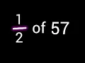 of 57 How to Find Fraction of Whole Number in Math