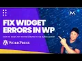 Fix errors in the Widget Screen of WordPress