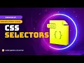 CSS Selectors Full Stack Web Development Web Development Tutorial