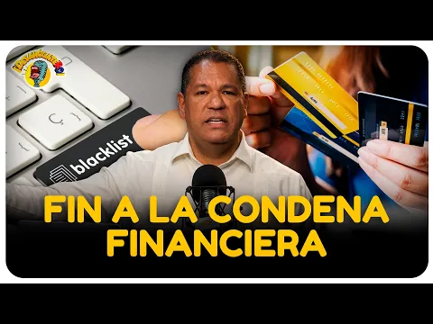 Superintendencia de Bancos pone fin a la condena financiera de exclusión crediticia de por vida