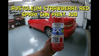 rustoleum strawberry red spray can paint job check it out 