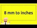 8mm to inches
