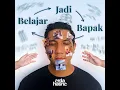 Belajar Jadi Bapak