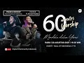 Download Lagu LIVE 60 MINUTES WORSHIP - MERDEKA DALAM YESUS feat Ruth Sihotang \u0026 ICI Worship