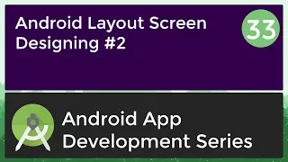 Android Application Development Tutorial for Beginners - 2017 Layout Screen Designing