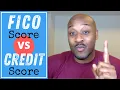FICO Score vs Credit Score What s the Difference