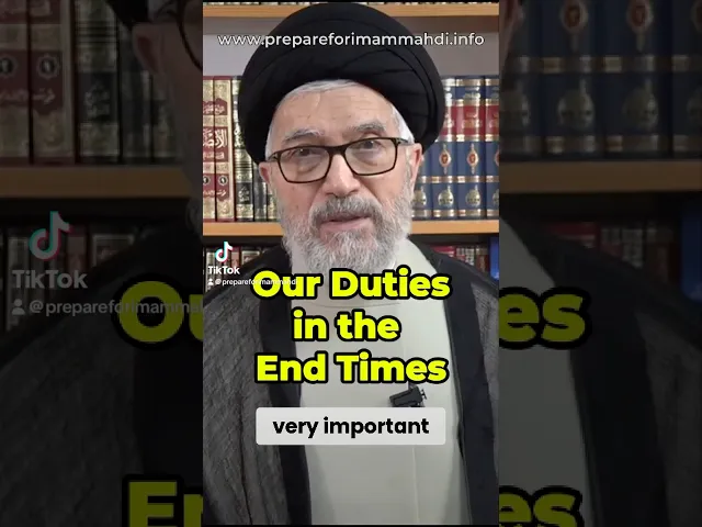 ⁣Our Duties in the End Times | Ayatollah Sayed Fadhil al Milani (RA) #imammahdi #prophetmuhammad