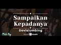 Download Lagu Sampaikan Kepadanya – Davisiumbing (KARAOKE AKUSTIK - MALE KEY)