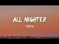 Download Lagu Tiësto - All Nighter (Lyrics)