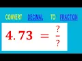CONVERT DECIMAL 4 73 TO FRACTION