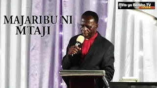 Majaribu Ni Mtaji Wako Bishop Dr Bruno Mwakibolwa Wa Kanisa La MITO YA BARAKA 