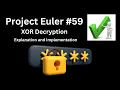 XOR Decryption Project Euler Problem 59 Explanation and Implementation