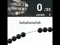 Zikir Subhanallah Alhamdulillah Allahuakbar