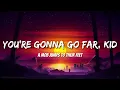 The Offspring - You're Gonna Go Far , Kid (Lyrics)